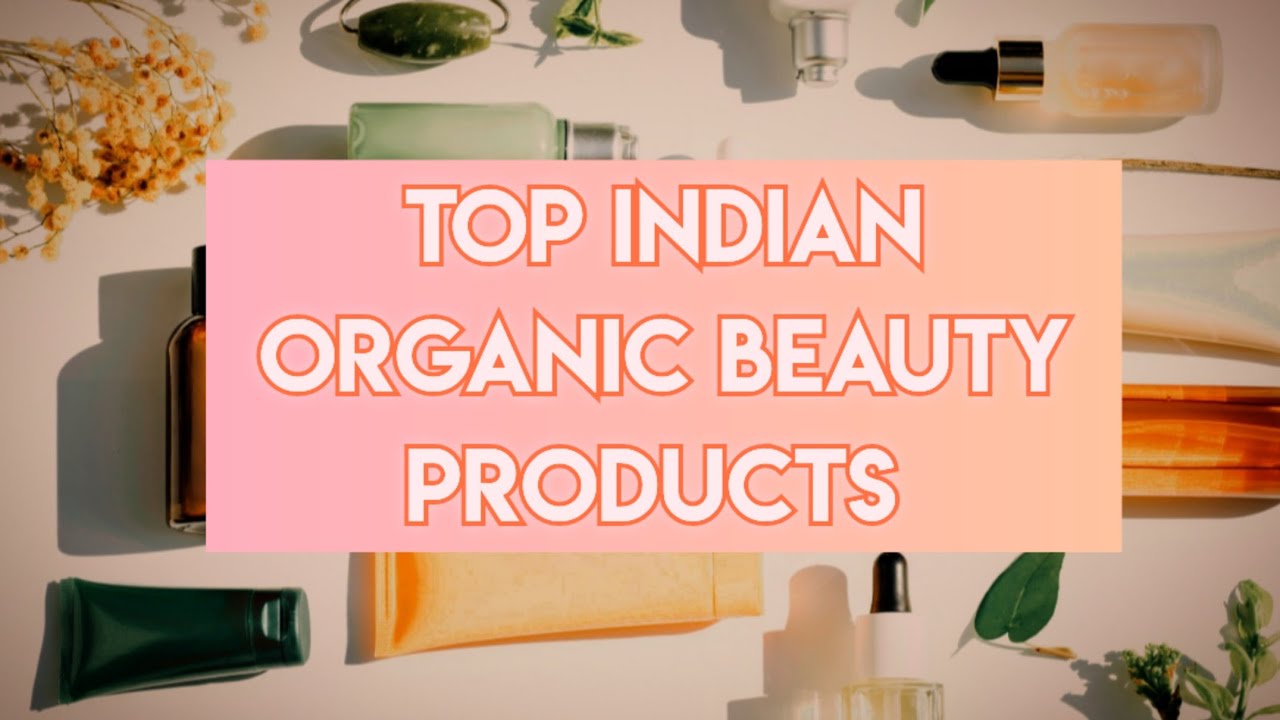 10 Best Indian Organic Beauty Brands | Organic Makeup Products | Organic Beauty Brand@PinkBlush_28