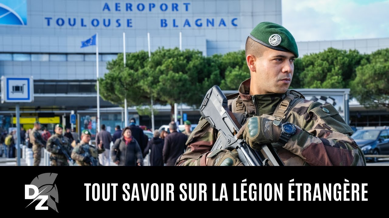 Tout savoir sur la Légion Étrangère