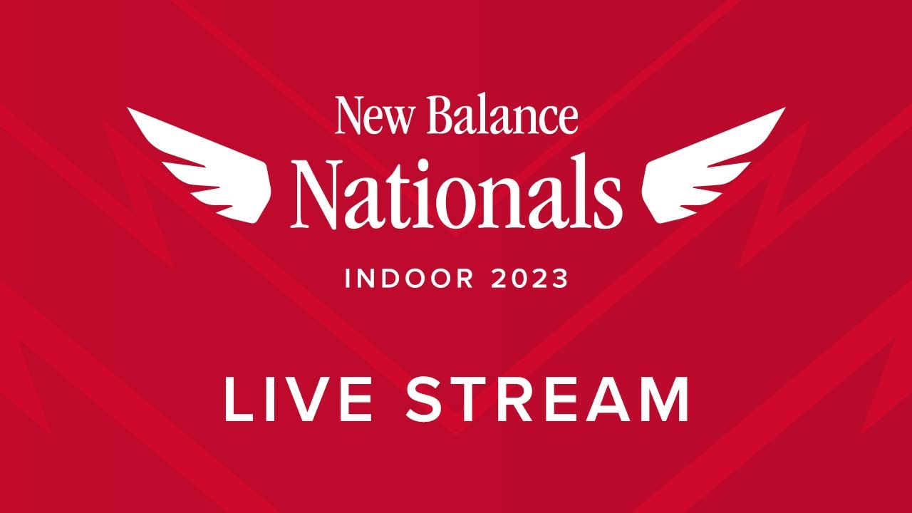 New Balance Nationals Indoor 2023 | Official Livestream | March 11, 2023