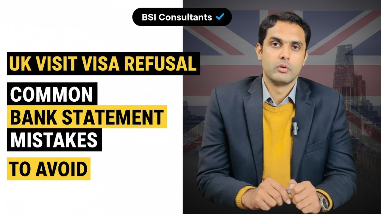 UK Visit Visa Refusal: Common Bank Statement Mistakes to Avoid