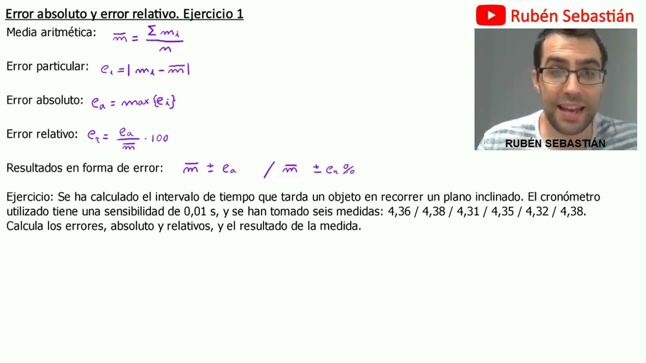 ERROR ABSOLUTO y ERROR RELATIVO. EJERCICIO de f&iacute;sica