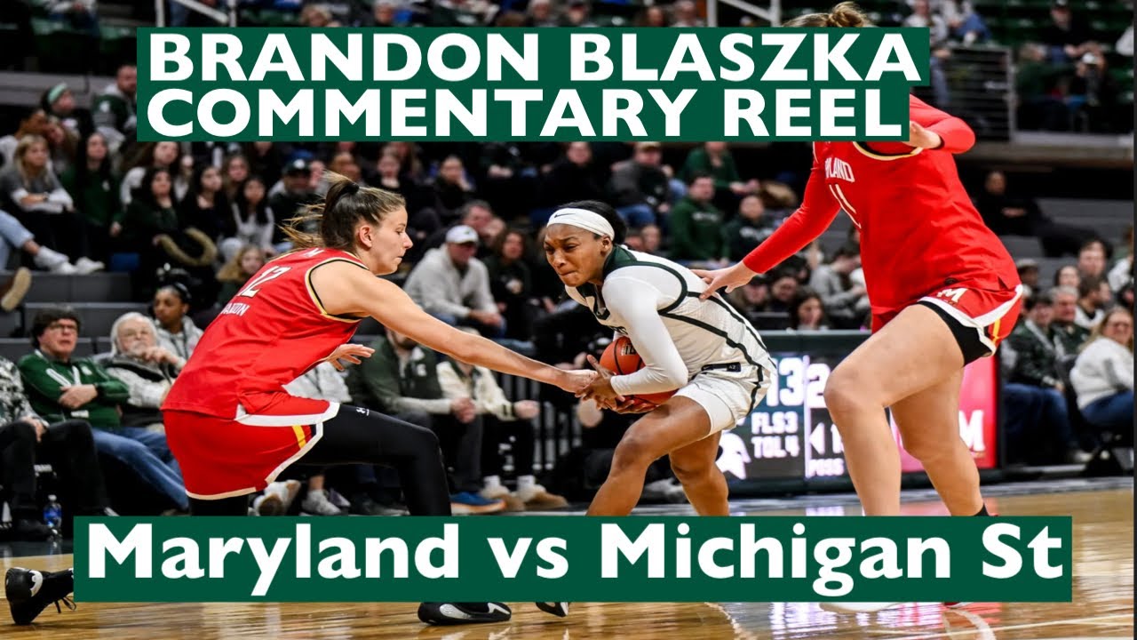Maryland vs Michigan State Women’s Basketball Commentary Highlights 
