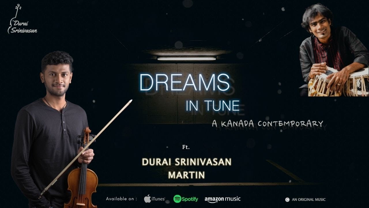 Dreams In Tune | Durai Srinivasan | Martin