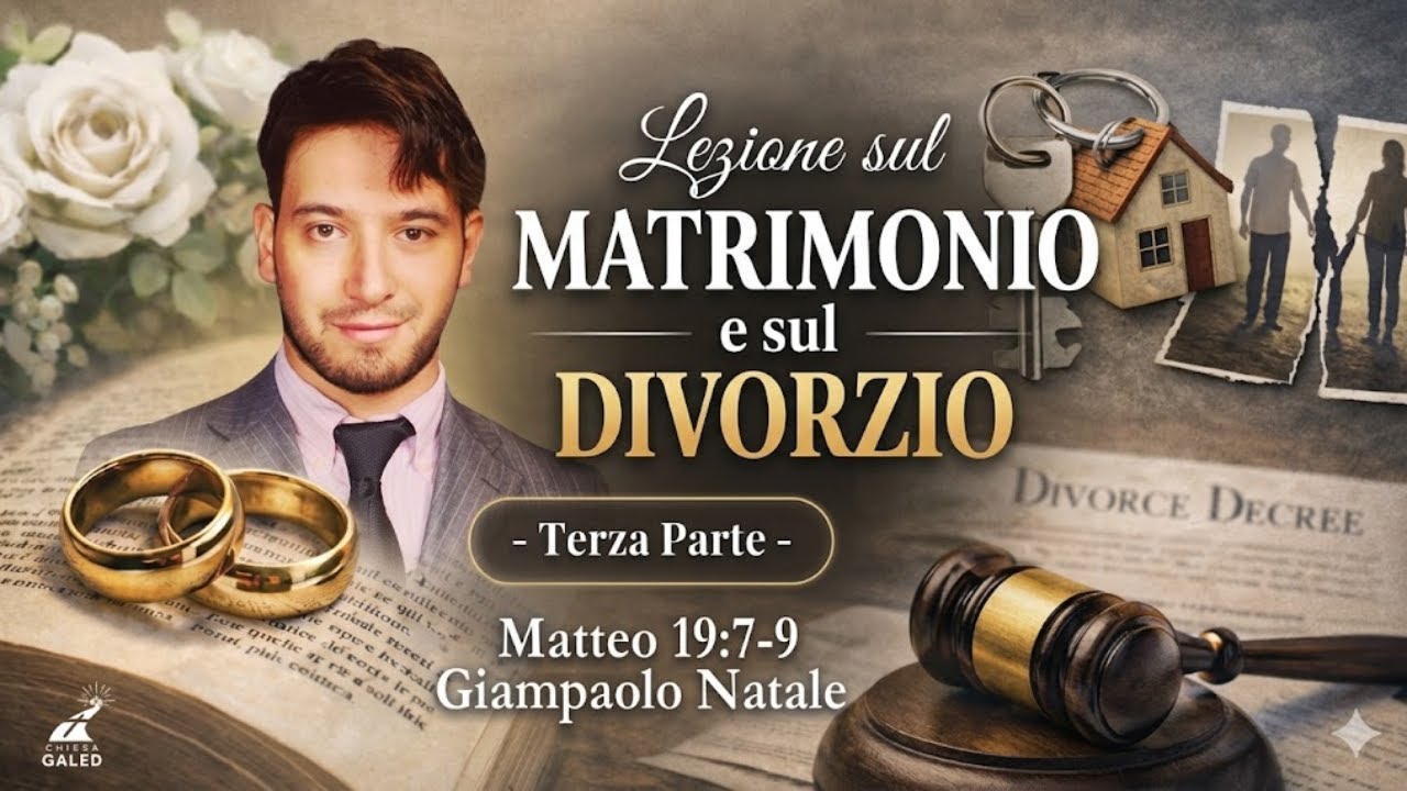 Lezione sul matrimonio e sul divorzio (3^parte) | dott. Giampaolo Natale
