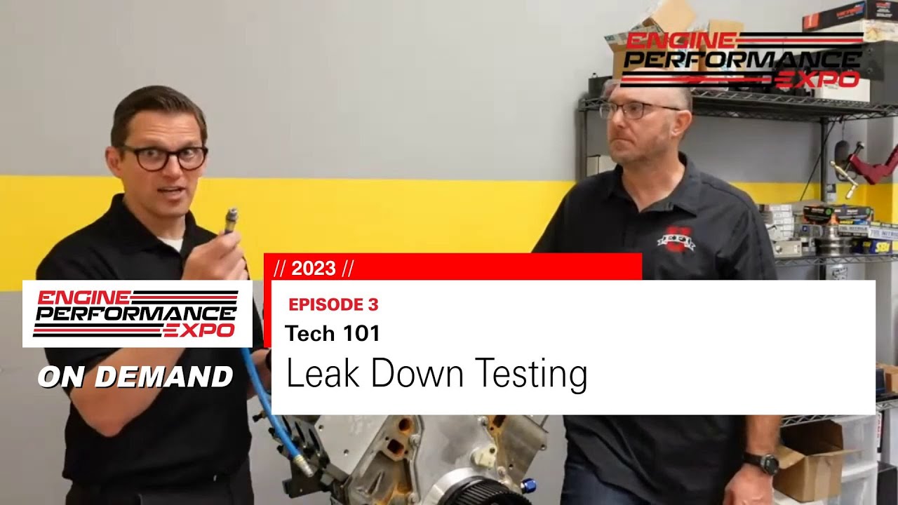 Leak Down Testing (2023 - Episode 3)
