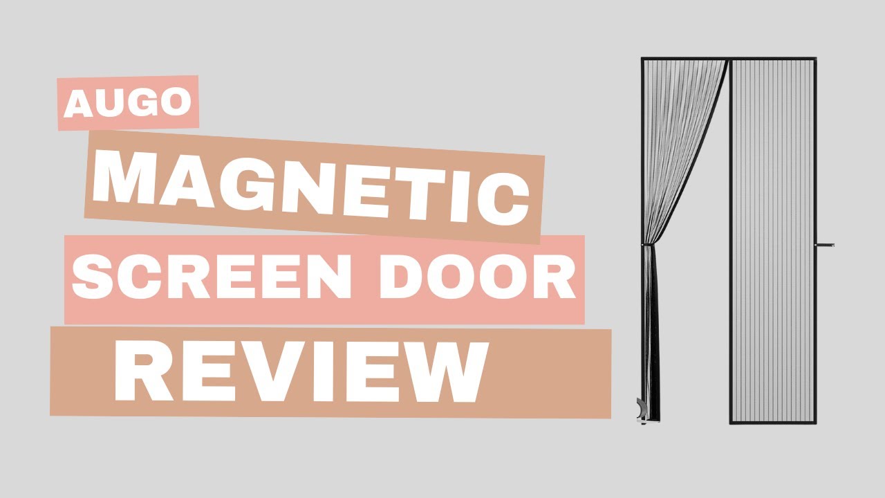Honest Review of the AUGO Magnetic Screen Door