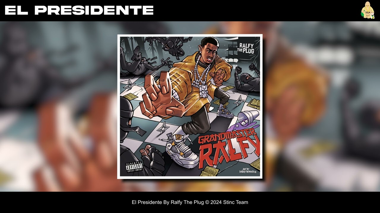 Ralfy The Plug - EL PRESIDENTE [Official Audio]