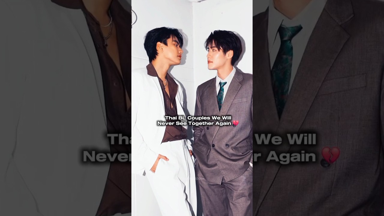 5 Thai BL Ships We'll Never See Again 💔😭 #ohmleng #bothnewyear #shortsbl #Thaibl #blcouple #bldrama