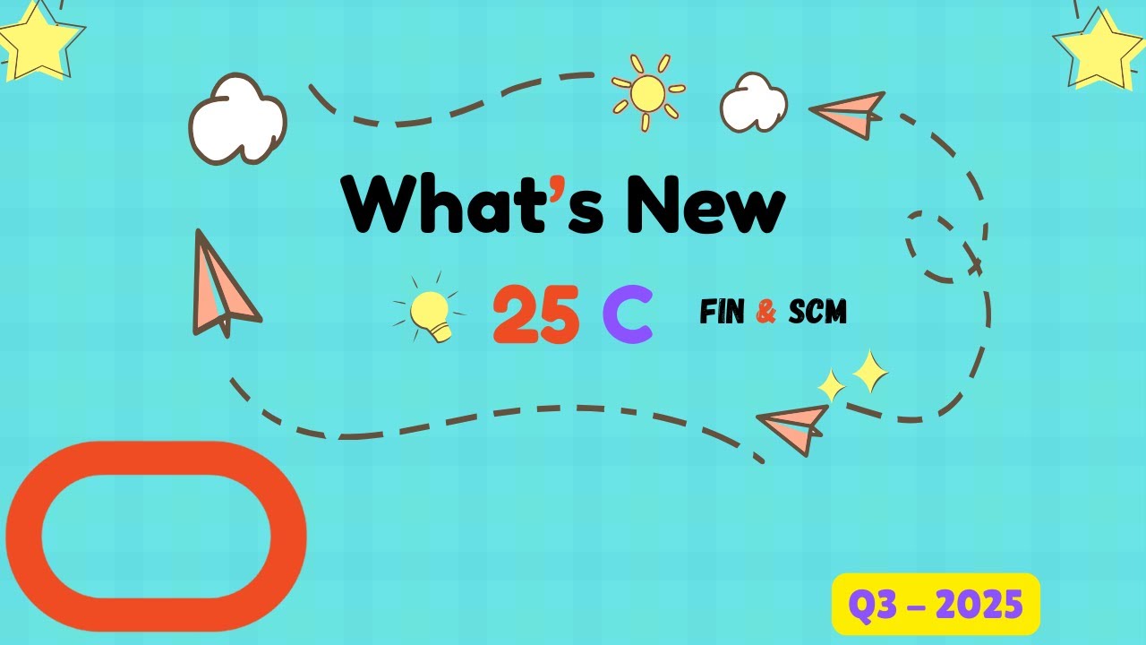 Oracle Cloud / Fusin What's New 2025 C - FIN & SCM