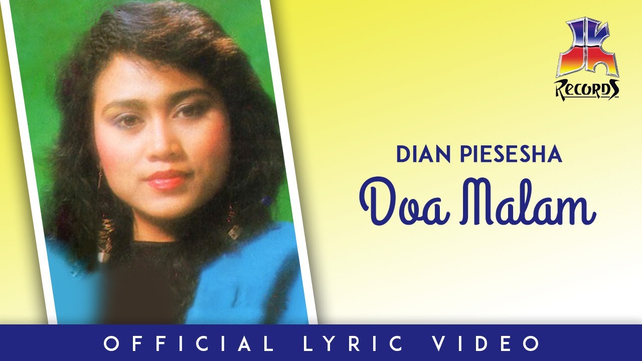 Dian Piesesha - Doa Malam (Official Lyric Video)
