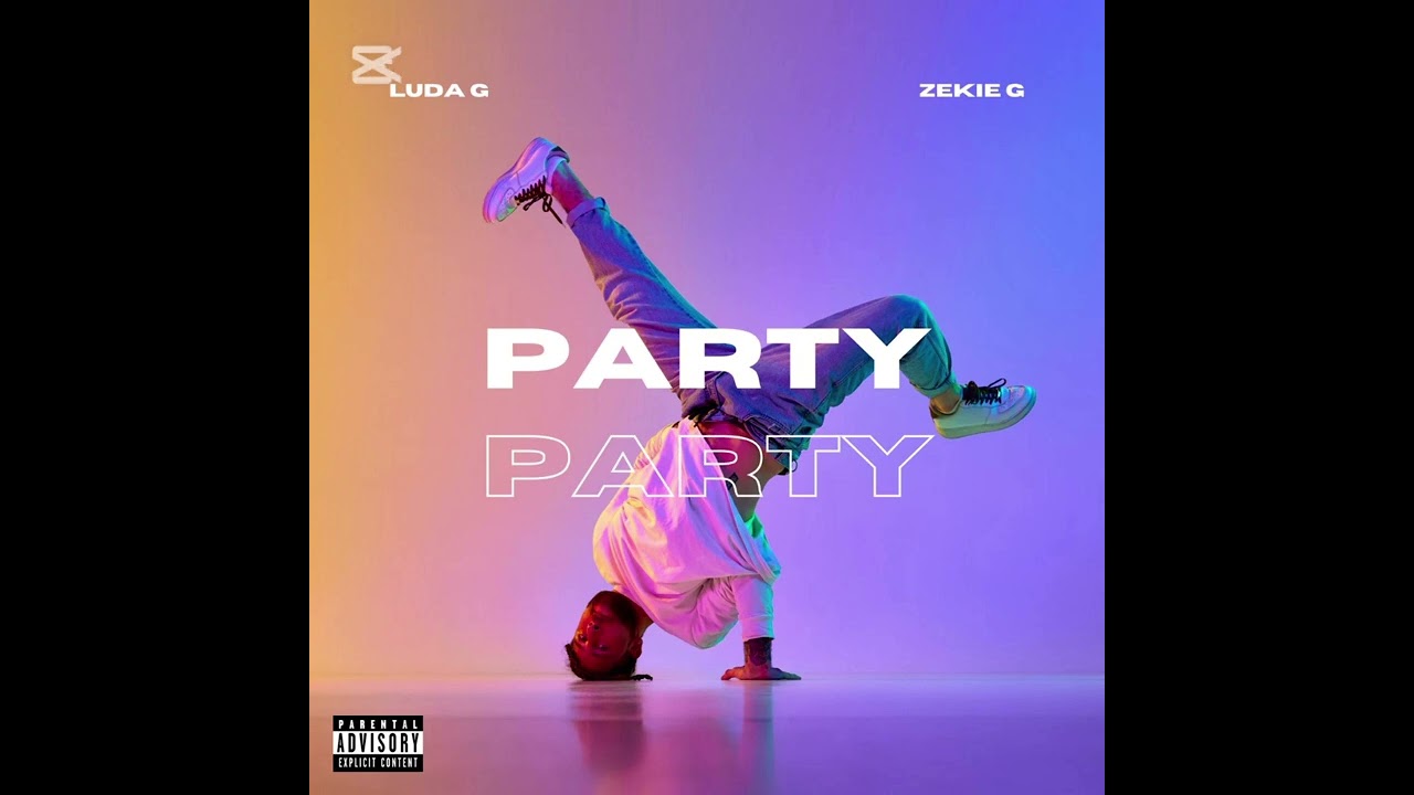 Zekie-G Ft Luda-G -Party(Official Track)