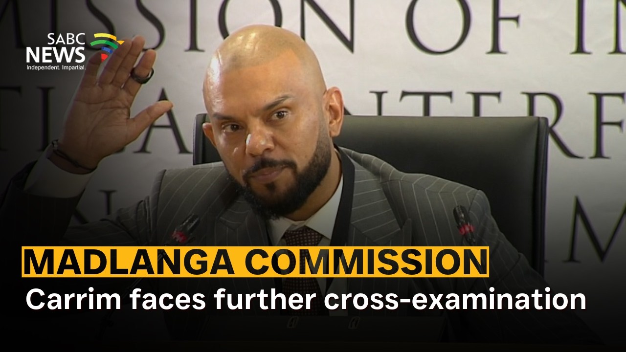 Madlanga Commission | Carrim faces further cross-examination