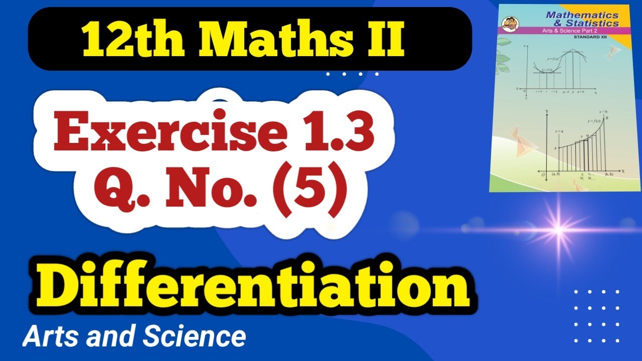 Class 12 Maths  Differentiation Exercise 1.3 Q No (5)