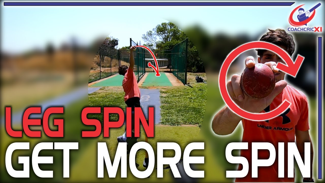 How to get more SPIN - Leg Spin Bowling