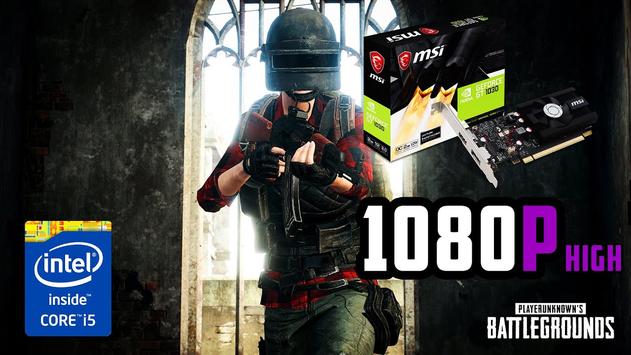 PUBG Lite Season 9 | GT 1030 | i5 4690 | 8GB RAM