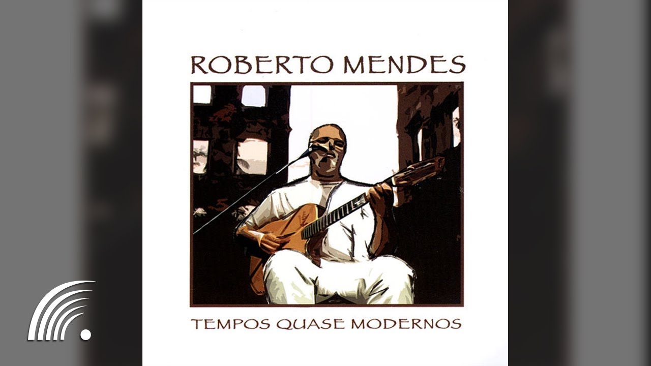 Roberto Mendes - Roberto Mendes - Álbum Completo