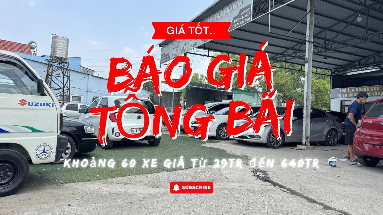 Báo Giá Tổng Bãi Ô Tô Cũ Chỉ Từ 29Tr - Giá Hợp Lý Cho Quý AC Tham Khảo Và Lựa Chọn .