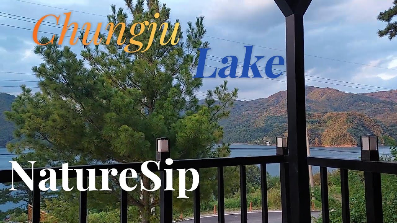 NatureSip: Chungju Lake. 충주호. Speed video. HD video. @CoffCa86