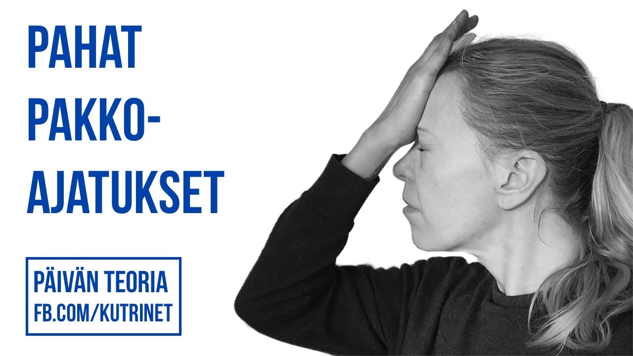 Kärsitkö pakkoajatuksista?