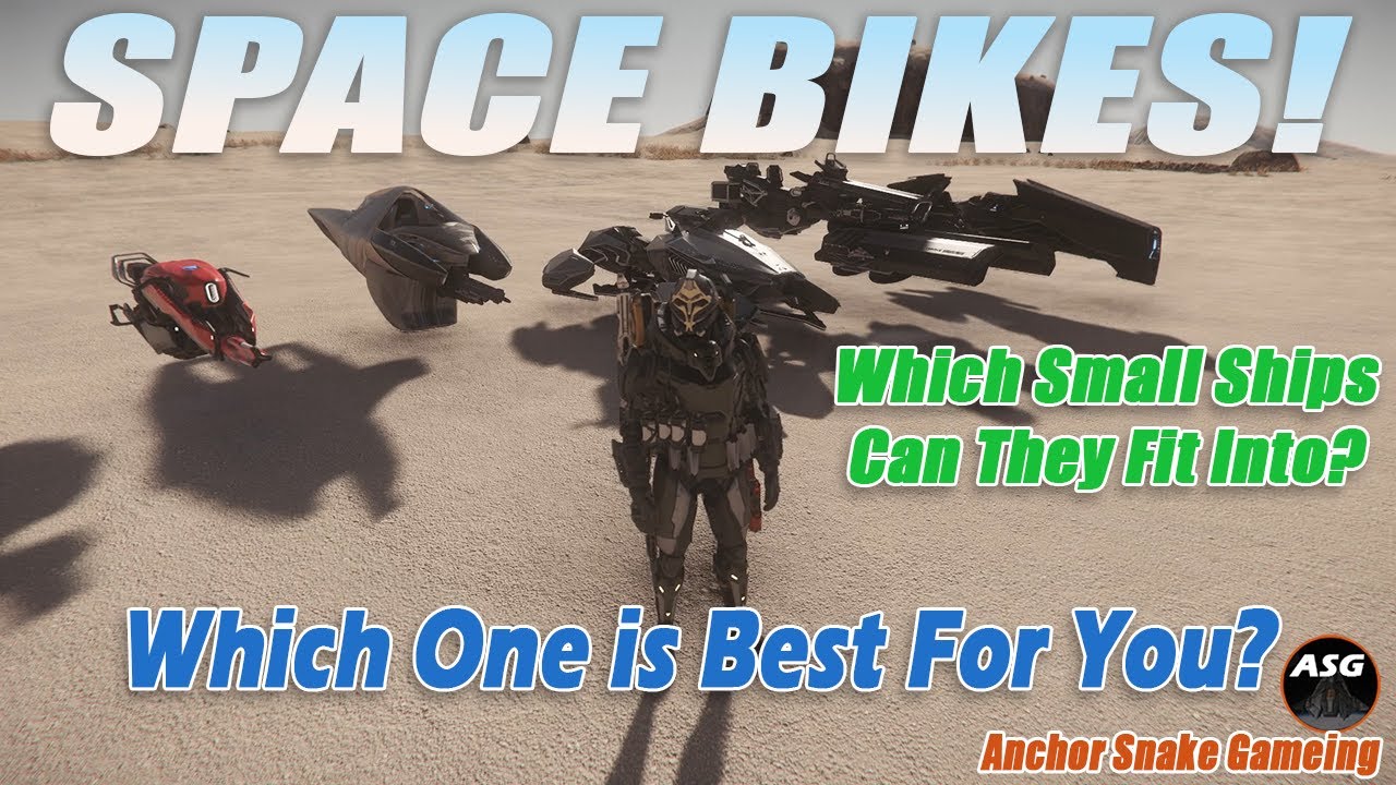 Star Citizen Space Bikes! Which Bike is Best? What Ships Will Fit?  Most Storage? Pulse, Aopoa Nox