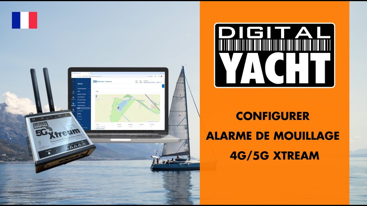Configurer alarme de mouillage - 4G / 5G Xtream - Digital Yacht