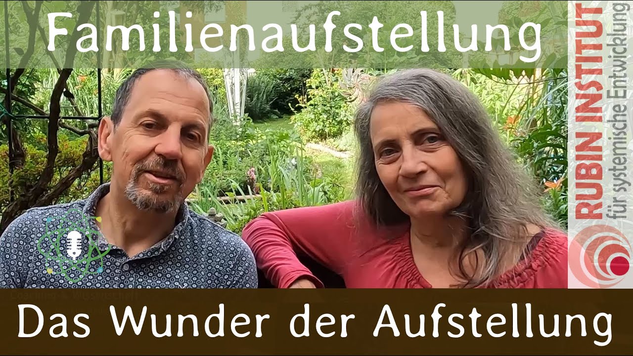 Das Wunder der Familienaufstellung