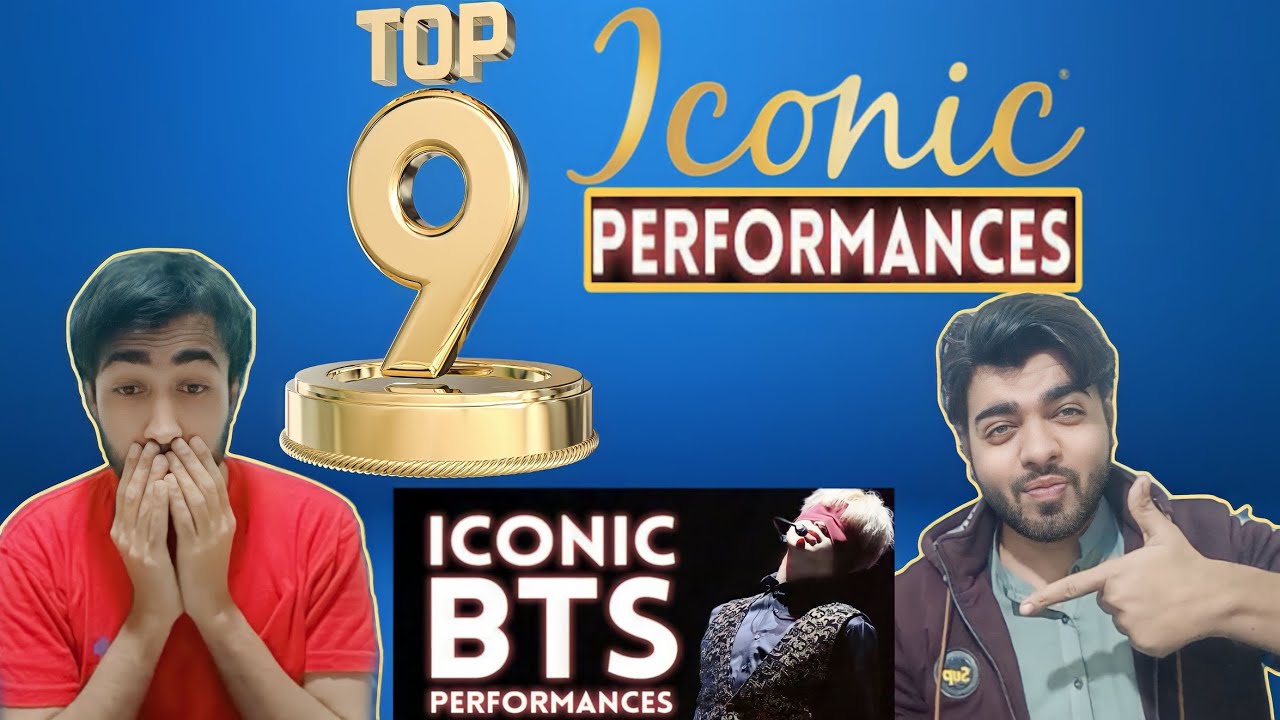 pakistani react on Top 9 iconic BTS Performances!