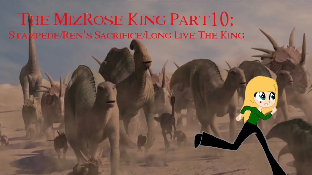 The MizRose King (REVIVAL) Part 10: Stampede/Ren’s Sacrifice/Long Live The King
