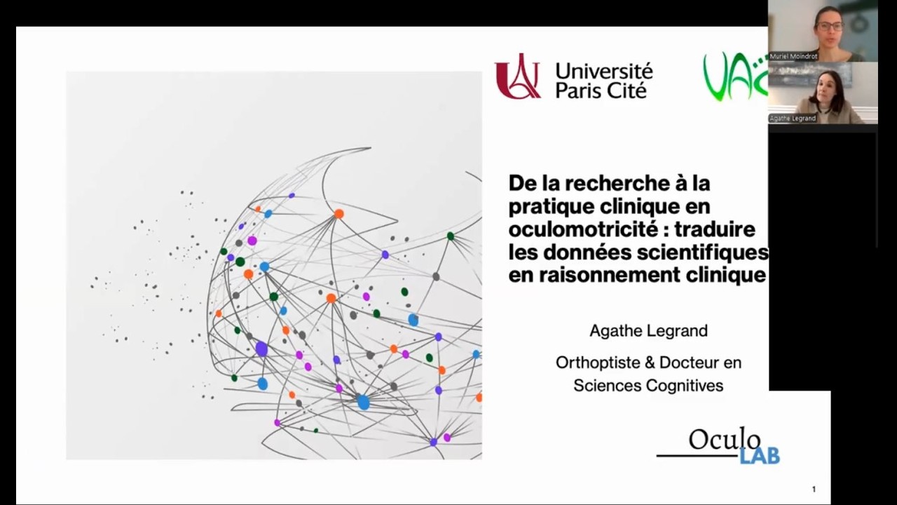 Webinaire expert:  Agathe Legrand - De la recherche à la pratique clinique en oculomotricité