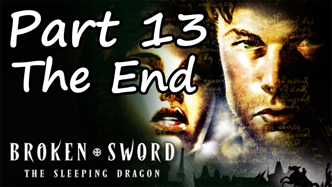 Broken Sword 3: The Sleeping Dragon - Part 13 - The End - HD Walkthrough