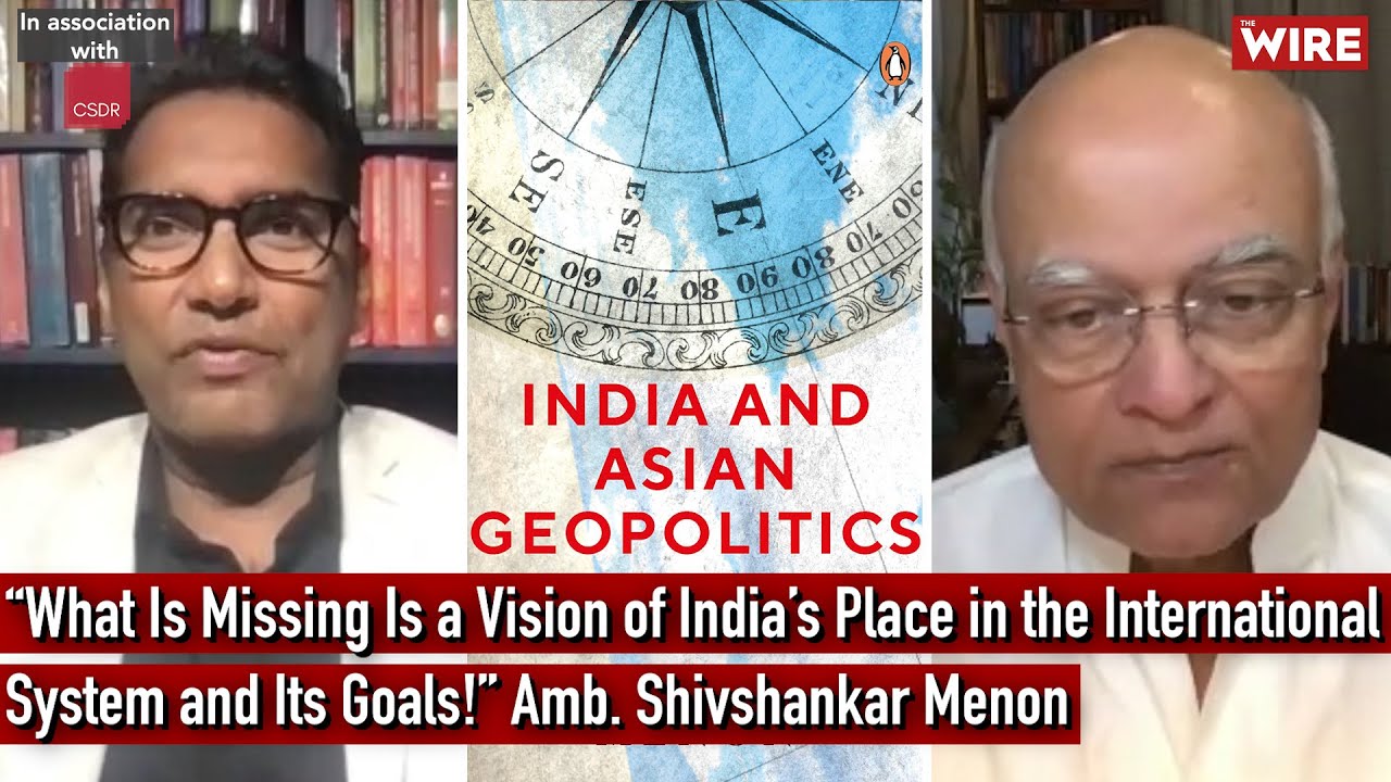 NSC #101 | Understanding “India and Asian Geopolitics” with Shivshankar Menon | Happymon Jacob