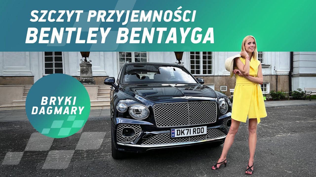 Szczyt przyjemności-Bentley Bentayga. Bryki Dagmary. Dagmara Kowalska. Test luksusowego Bentleya.