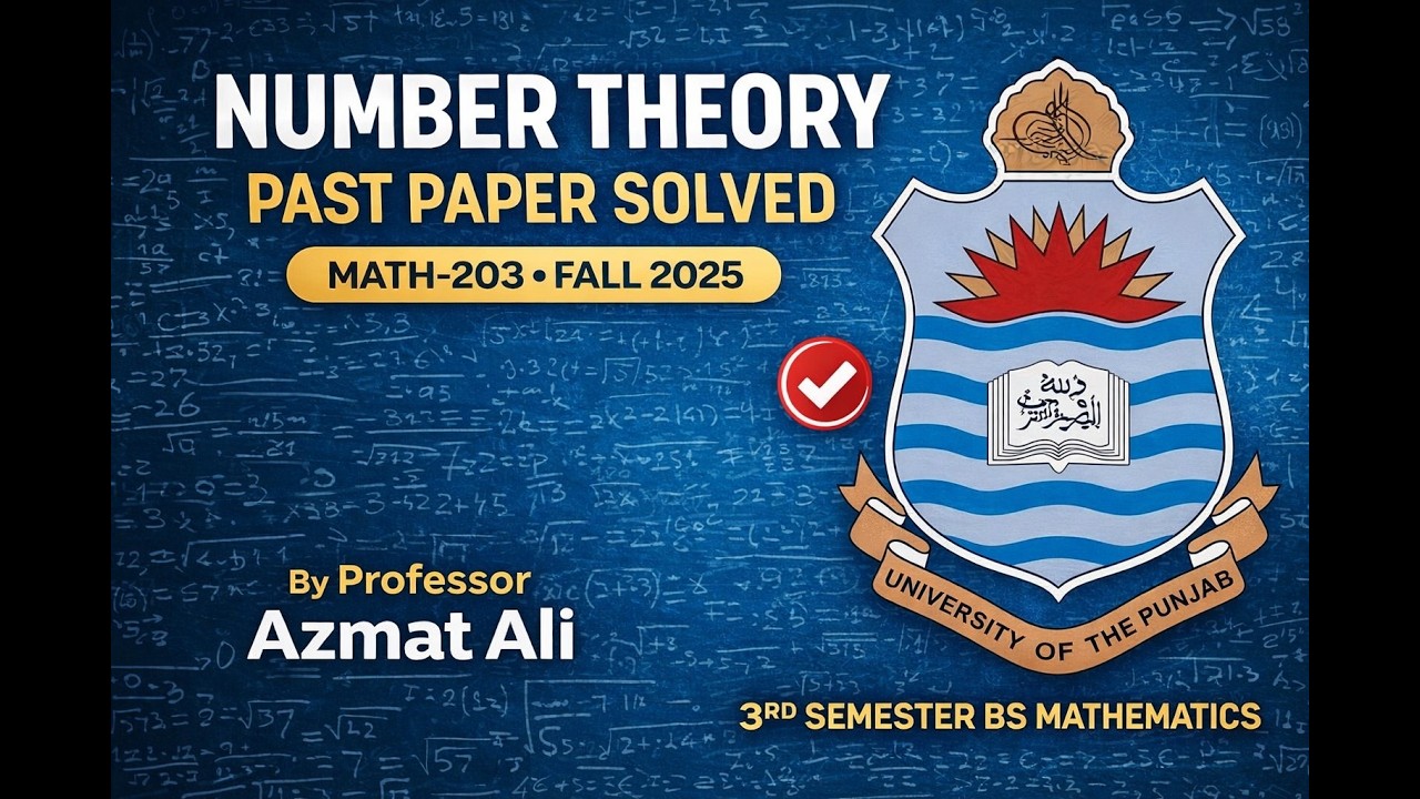 Solution of past paper Math-203, Fall-2025, Punjab University | Number Theory | 3rd semester