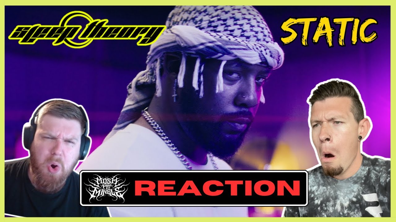 Sleep Theory - Static (REACTION)