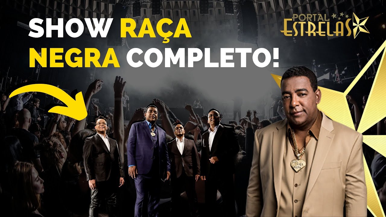 Ra&ccedil;a Negra DVD Completo - Melhores m&uacute;sicas de todos os tempos