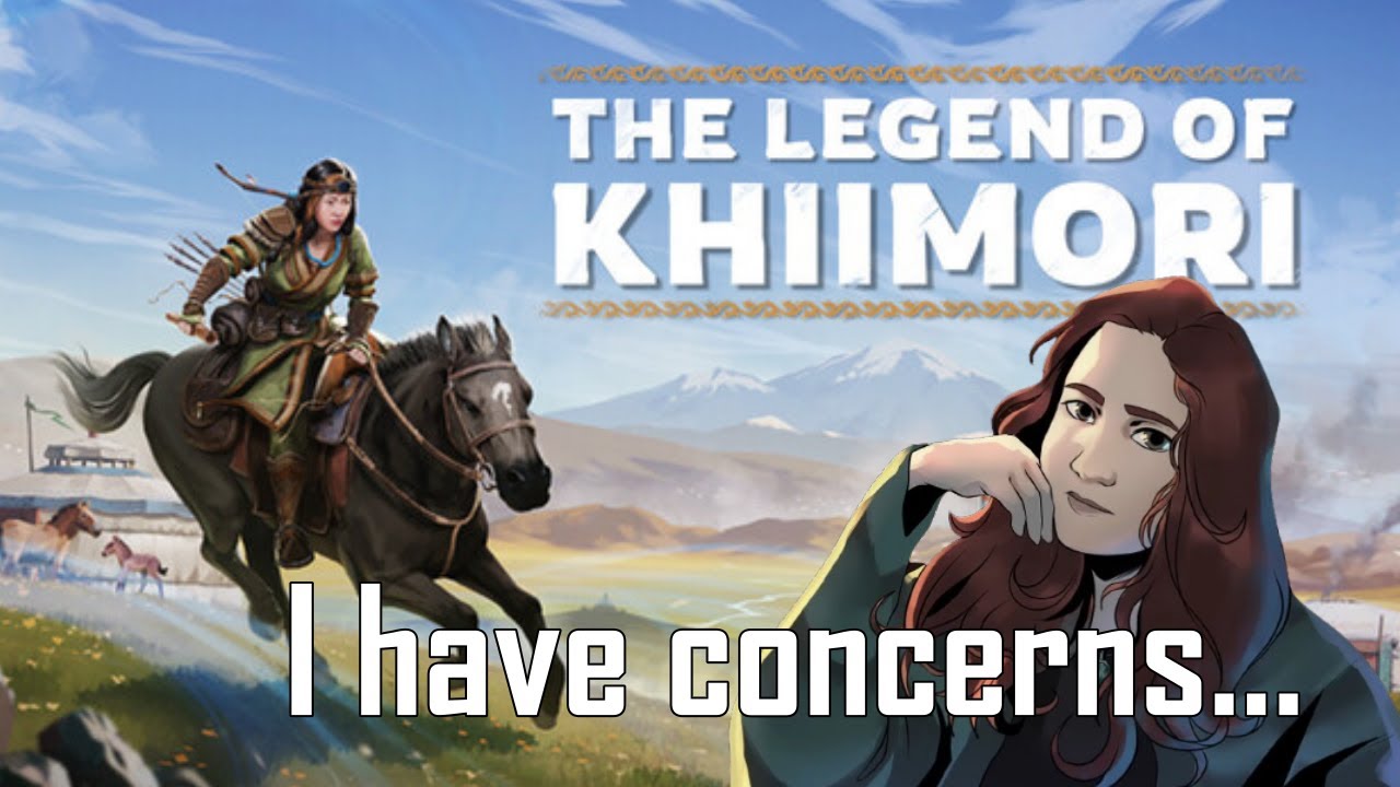 The Legend of Khiimori | I have concerns