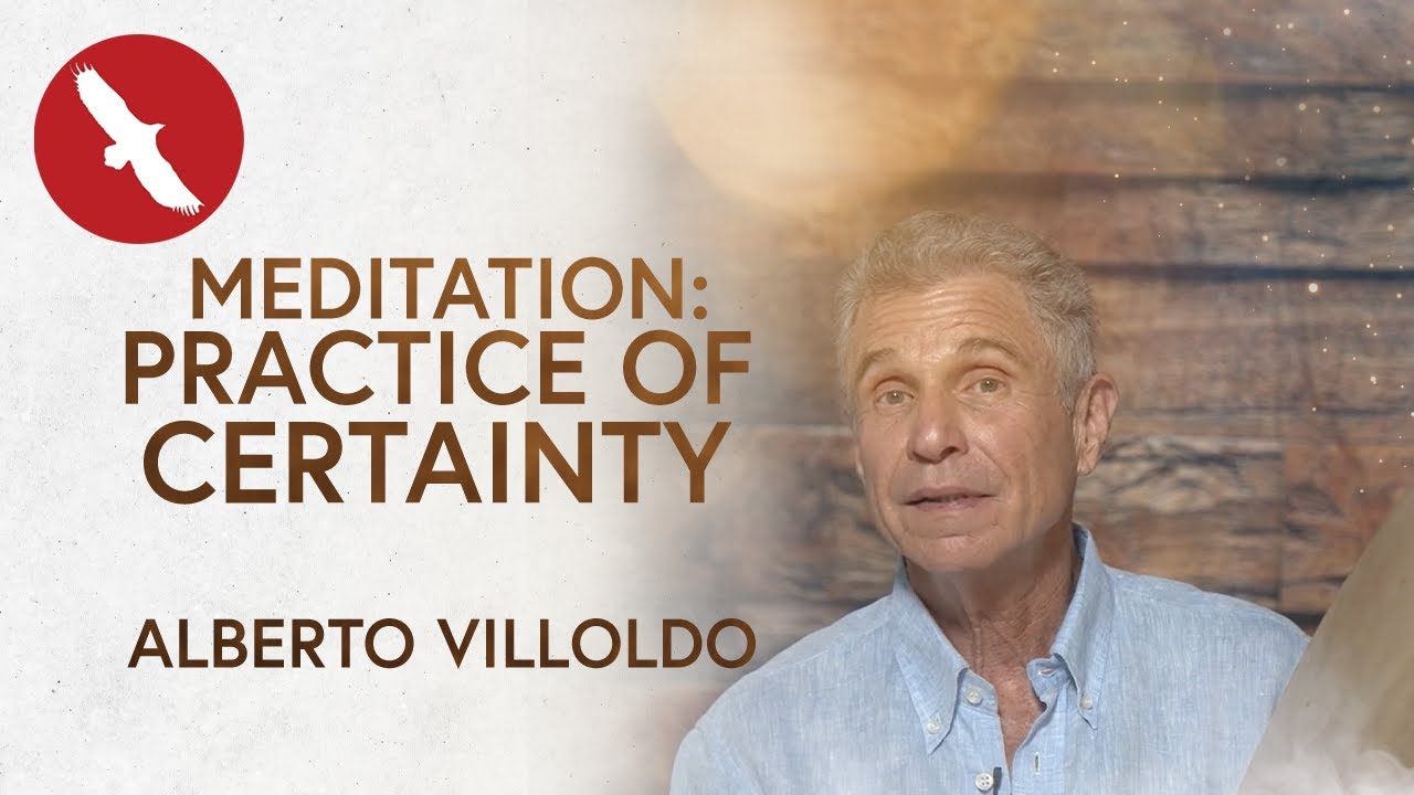 MEDITATION: Practice of Certainty
