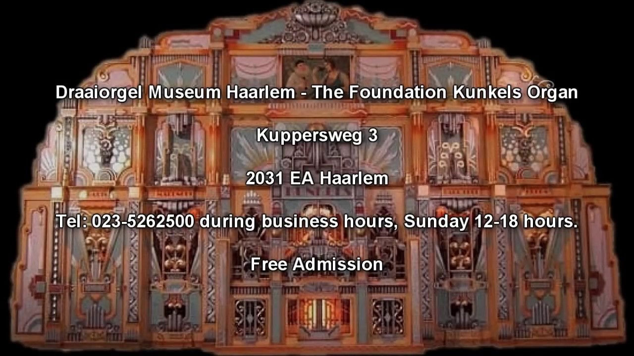 Hungarian Rhapsody No  2  -  The Kunkels Organ  Draaiorgel Museum Haarlem