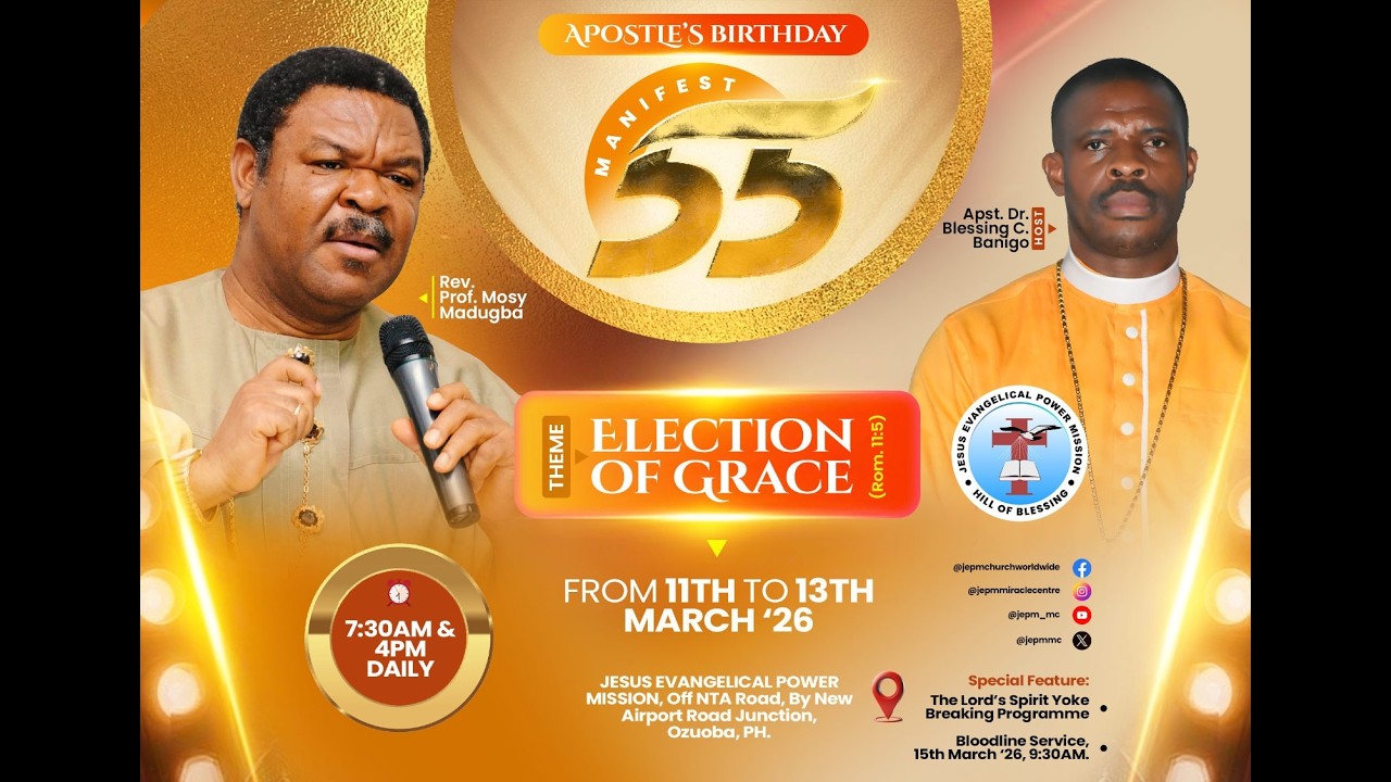 GRACE FOR EXPLOITS || PROF. MOSY MADUGBA || JESUS EVANGELICAL POWER MISSION || ELECTION OF GRACE