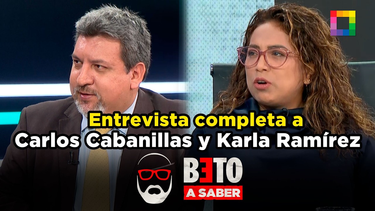 Beto a Saber - FEB 04 - ENTREVISTA COMPLETA A CARLOS CABANILLAS Y KARLA RAMÍREZ | Willax
