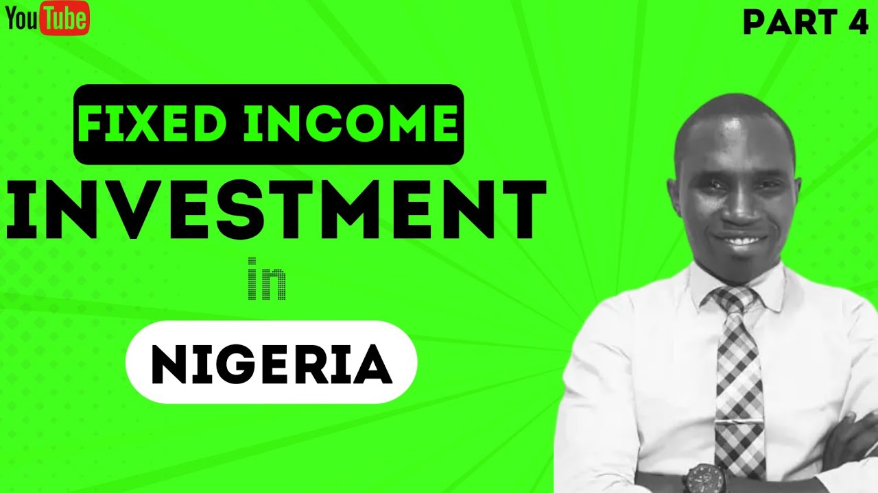 5 disadvantages of fixed income investments in Nigeria.