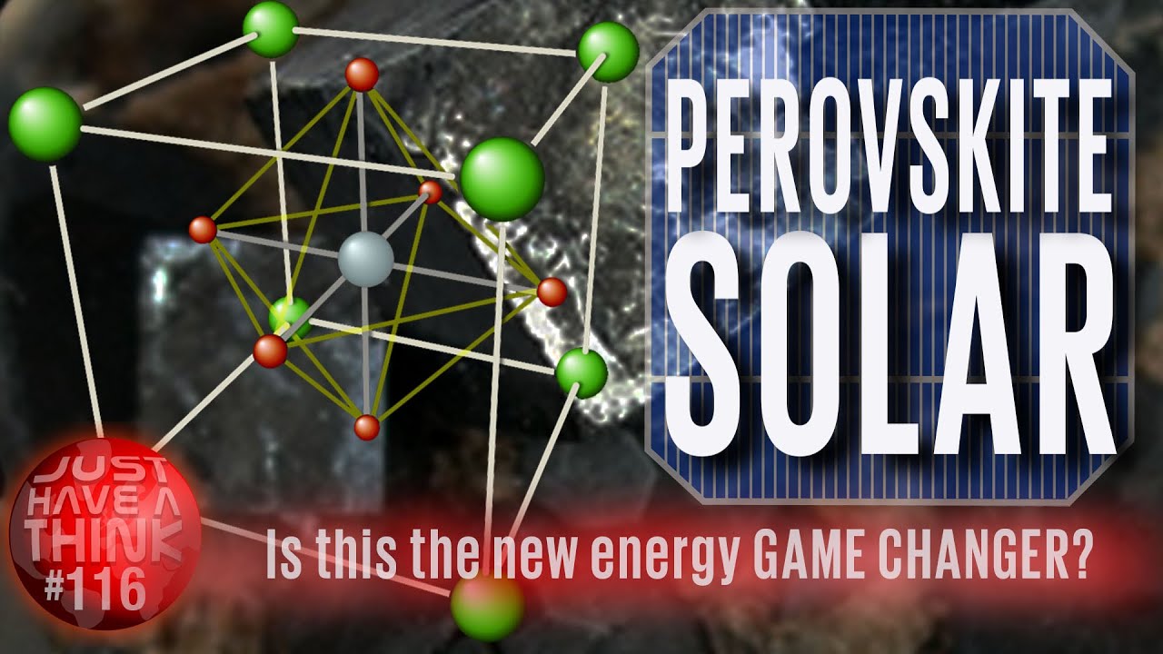 Perovskite Solar Cells: Game changer?