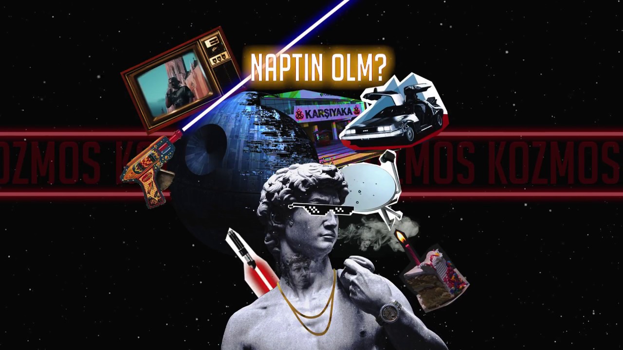 Kozmos - Naptın Olm ?  (2018) (Official Audio)