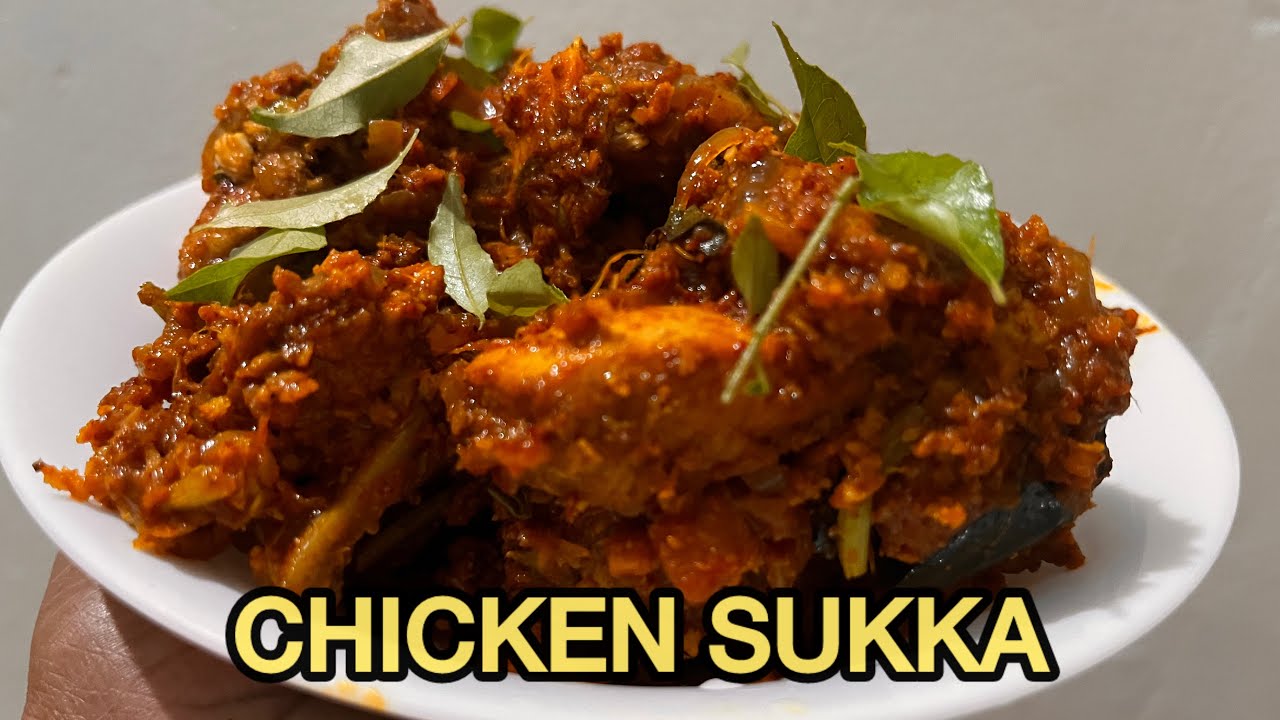 CHICKEN SUKKA