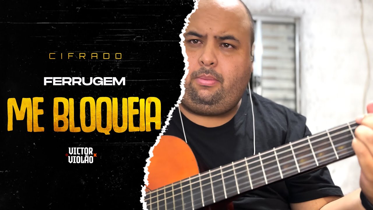 Ferrugem - Me Bloqueia | Victor Violão