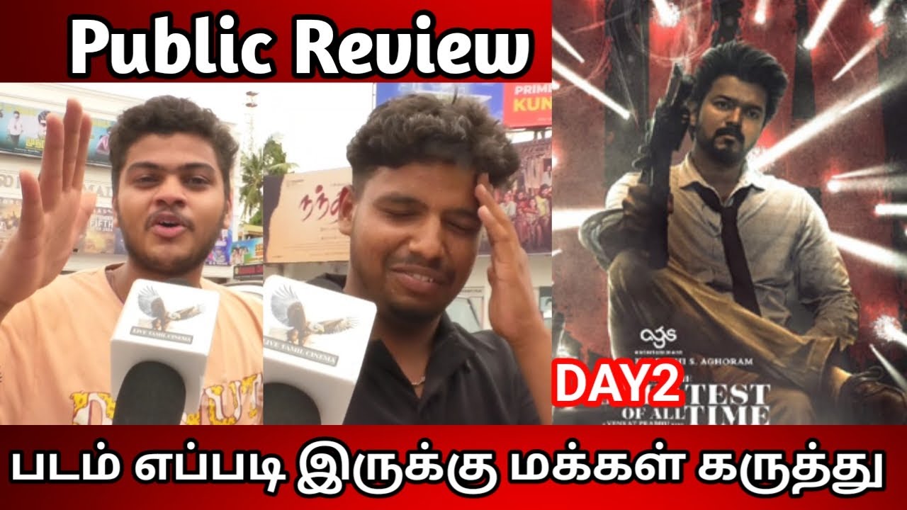 THE GOAT Public Review Day 2  | THE GOAT Review | Live Tamil Cinema