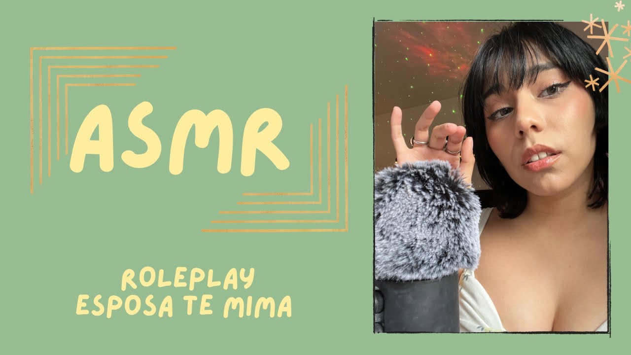 ASMR- ESPOSA TE MIMA/ROLEPLAY