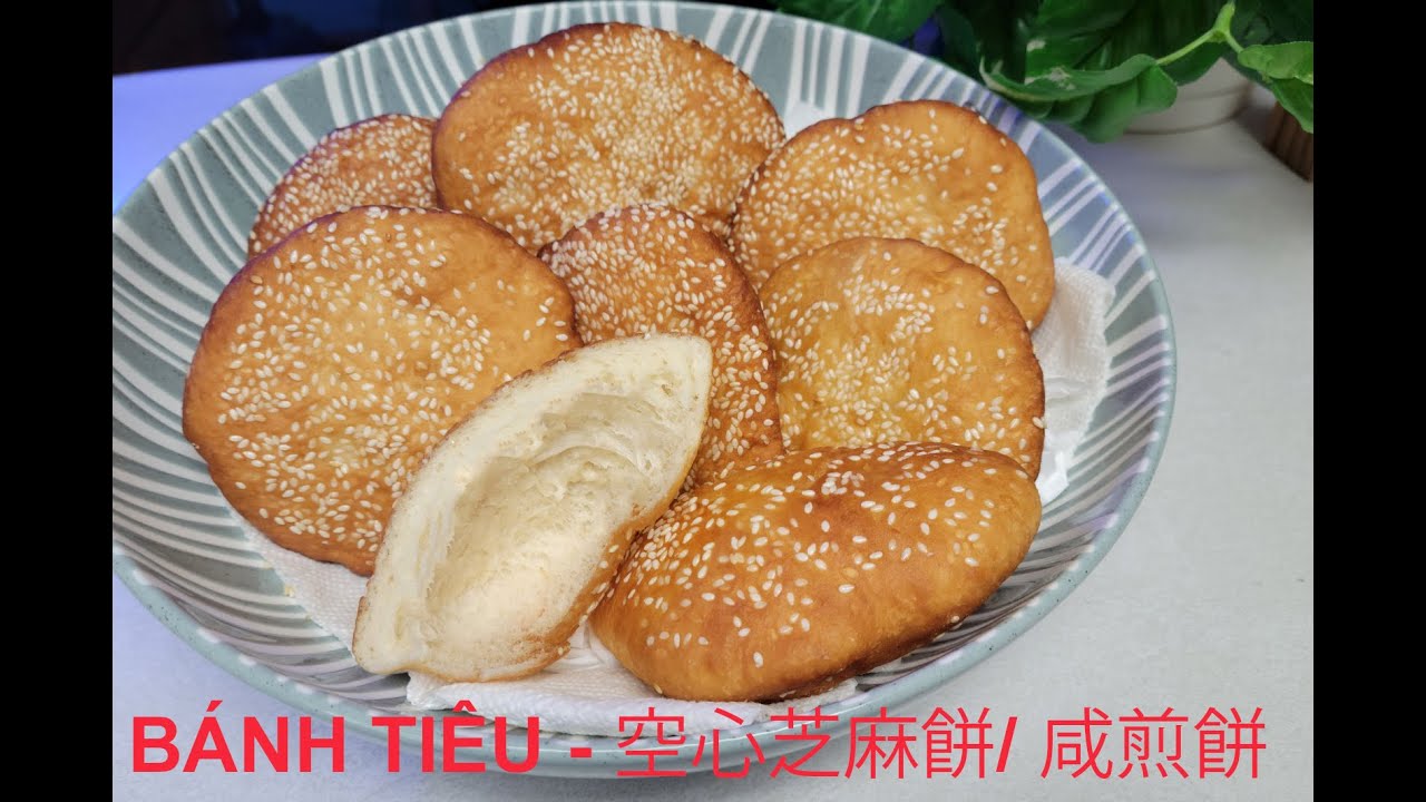BÁNH TIÊU 🔆  空心芝麻餅/ 咸煎餅 簡單作法 🔆  SESAME HOLLOW DONUTS 🔆 Cách làm  BÁNH TIÊU thơm ngon gọn lẹ video#66