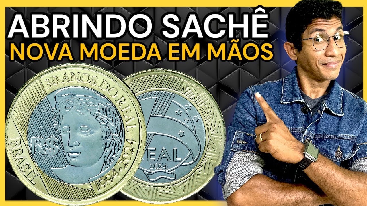 CHEGOU NA MINHA MÃO - NOVA MOEDA 30 ANOS DO PLANO REAL [ABRINDO SACHÊ] #2024 #brasil #coin #moedas