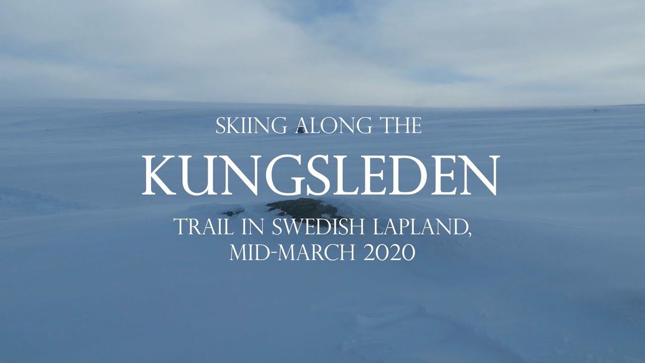 Kungsleden in March 2020